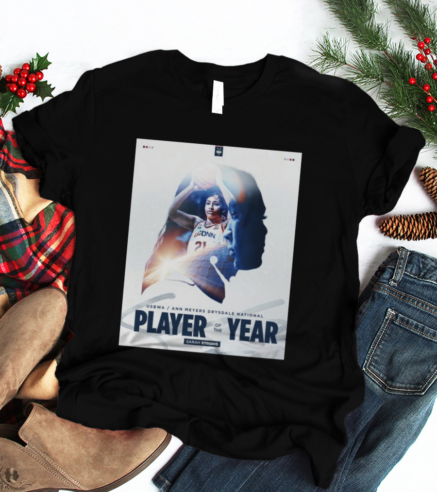Sarah Strong UConn USBWA Ann Meyers Drysdale National Player Of The Year 2026 T-Shirt