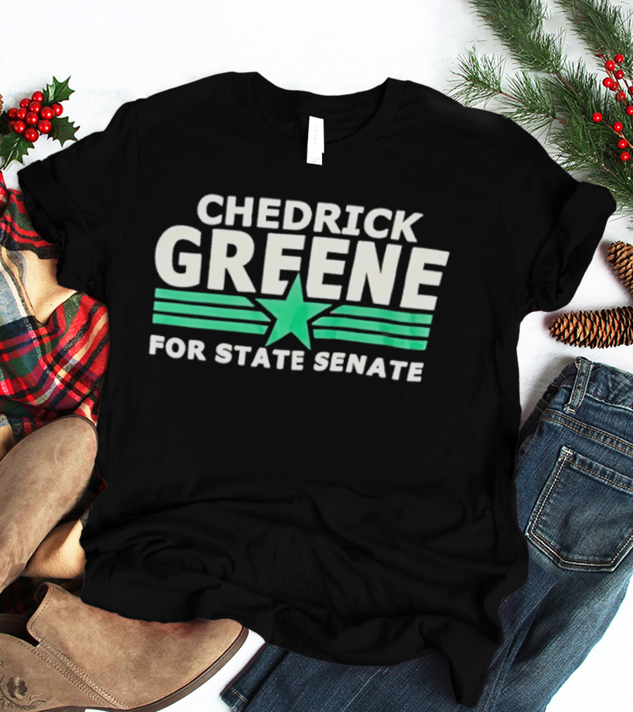 Chedrick Greene For State Senate Campaign Star And Stripes T-Shirt