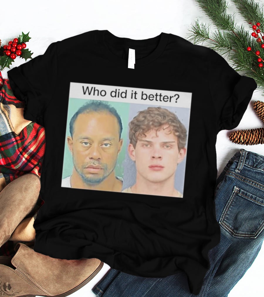Who Did It Better Tiger Woods Shot Comparison T-Shirt