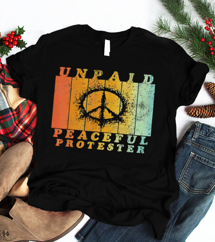 Unpaid Peaceful Protester Identity With Vintage Peace Symbol Rainbow Stripes T-Shirt