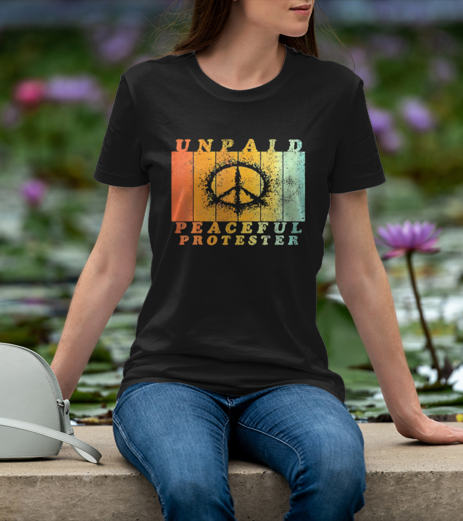 Unpaid Peaceful Protester Identity With Vintage Peace Symbol Rainbow Stripes T-Shirt