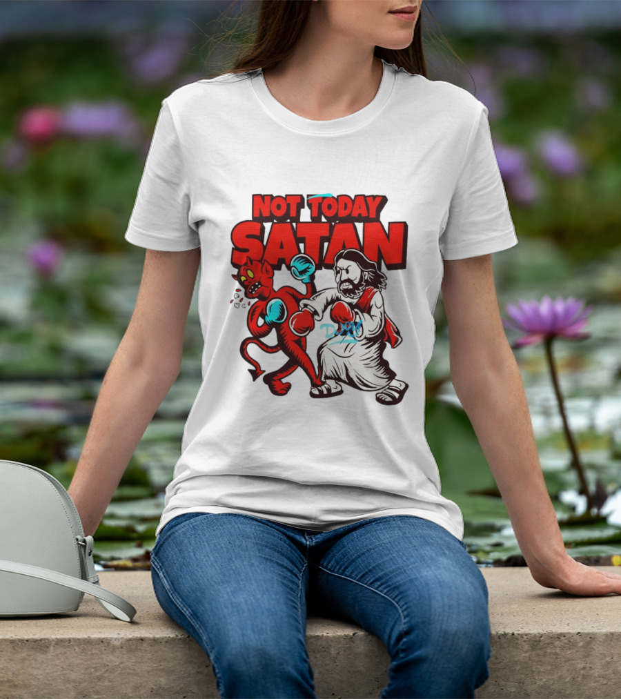 Not Today Satan God Versus Devil Boxing Match T-Shirt