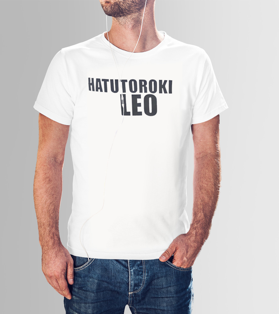 Hatutoroki Leo T-Shirt
