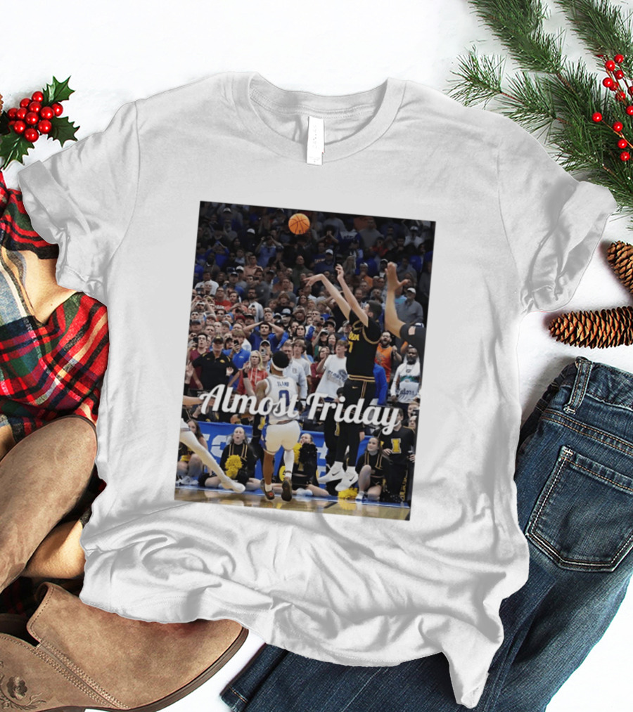 Iowa Hawkeyes Vs Florida NCAA Basketball Game Almost Friday T-Shirt