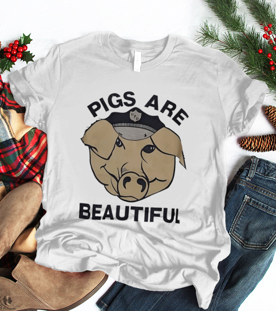 Pigs Are Beautiful DPD Badge Pig Officer T-Shirt