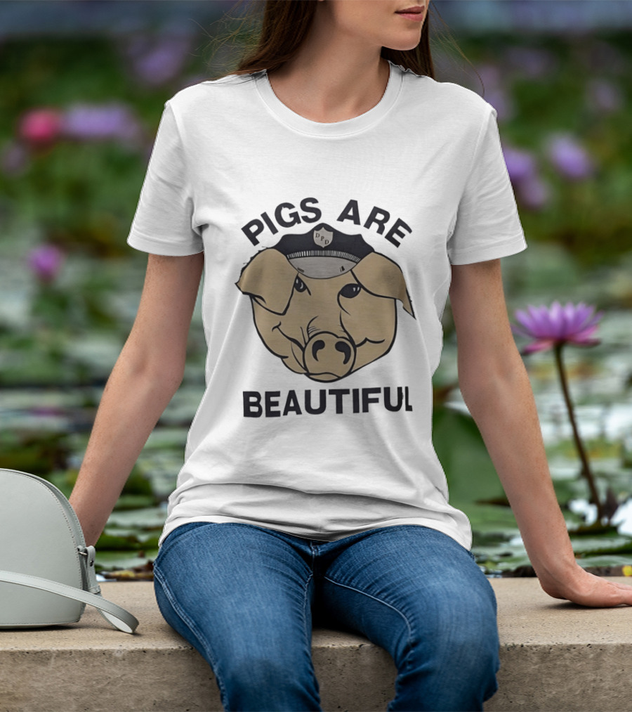 Pigs Are Beautiful DPD Badge Pig Officer T-Shirt