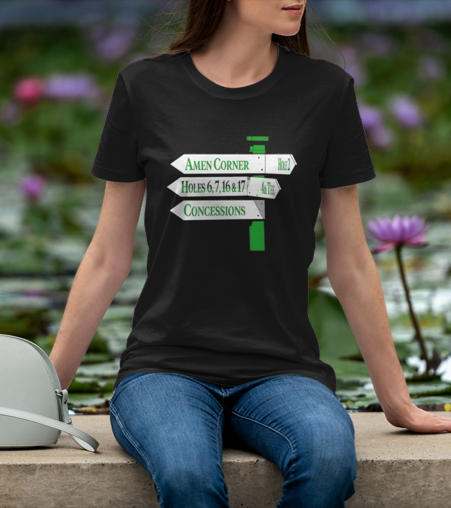 Amen Corner Hole 2 Holes 6 7 16 17 4th Concessions T-Shirt