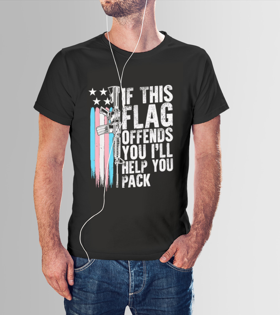 If This Flag Offends You I'll Help You Pack Transgender Pride Flag Rifle T-Shirt