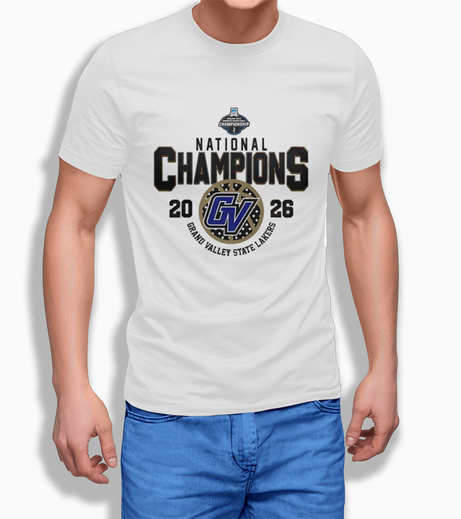 Grand Valley State Lakers Back 2 Back National Champions 2026 T-Shirt