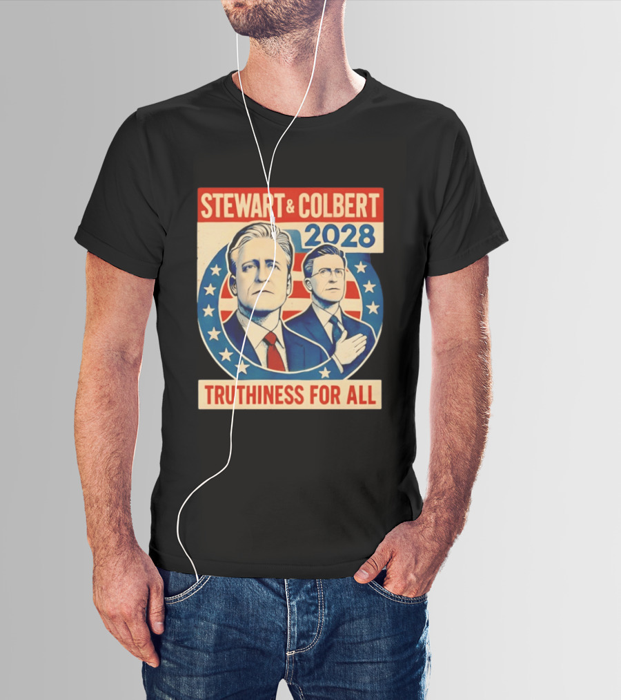 Stewart And Colbert 2028 Truthiness For All America Election T-Shirt