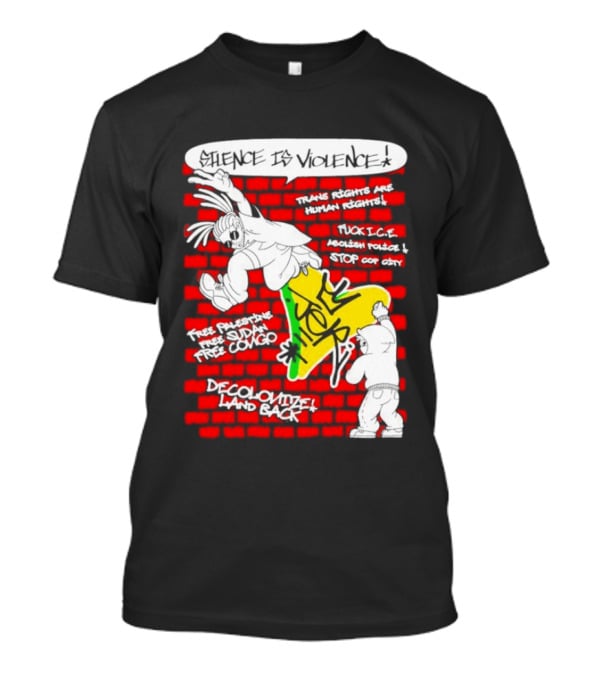 Silence Is Violence Trans Rights Are Human Rights Decolonize Land Back Black Trans Lives Matter Police Brutality Stop Cop City T-Shirt