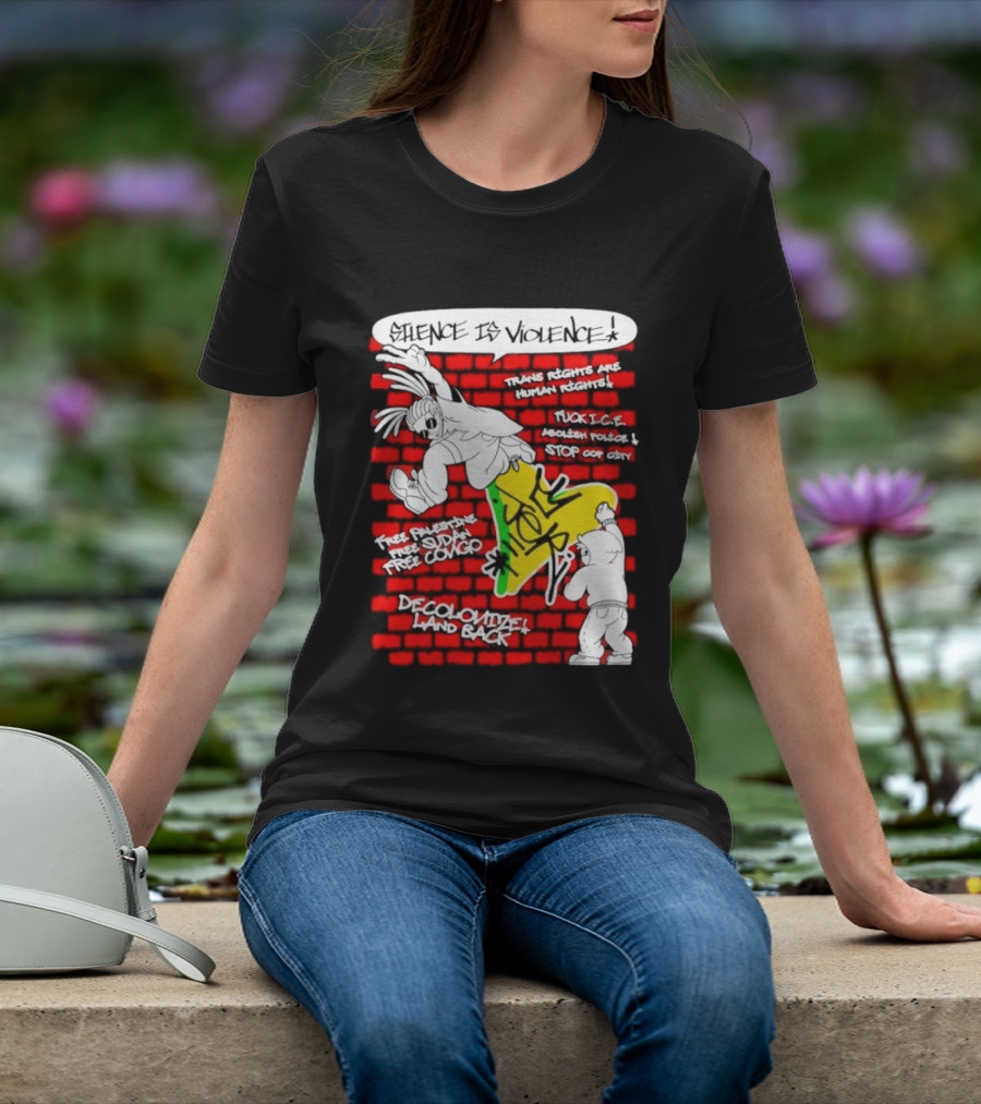 Silence Is Violence Trans Rights Are Human Rights Decolonize Land Back Black Trans Lives Matter Police Brutality Stop Cop City T-Shirt