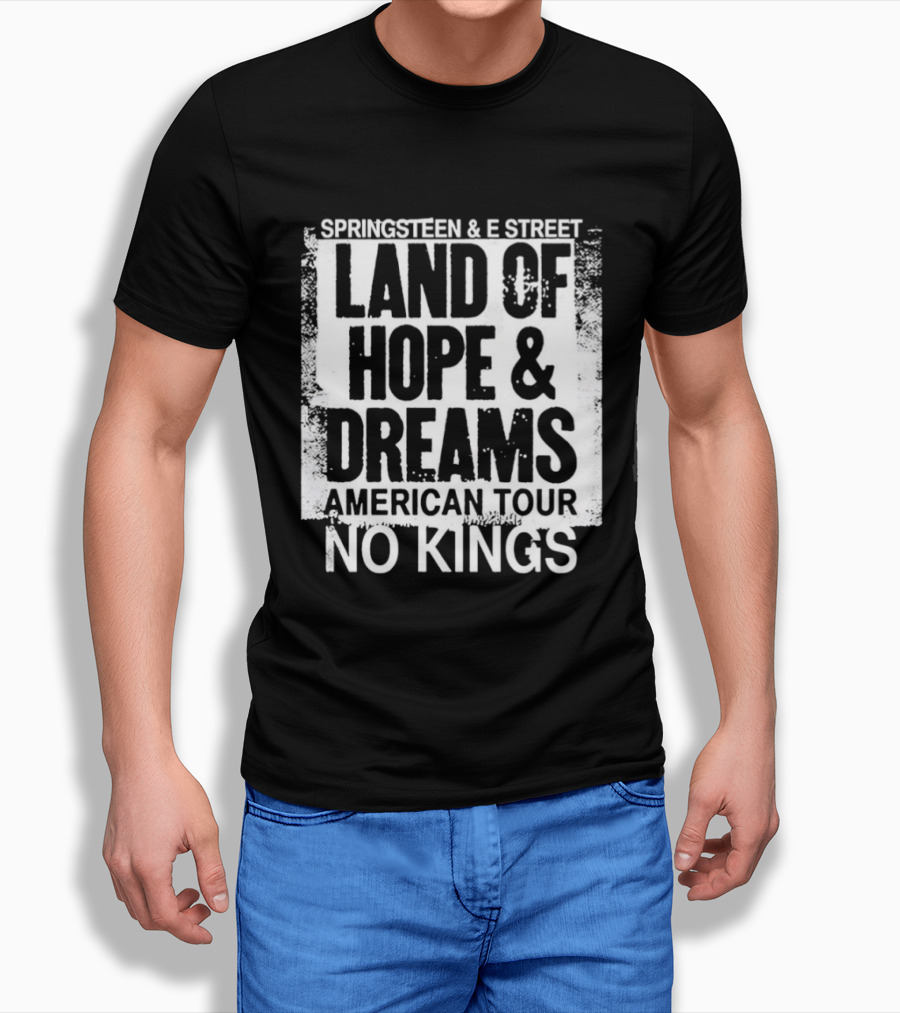 Springsteen And E Street Band Land Of Hope And Dreams American Tour No Kings T-Shirt