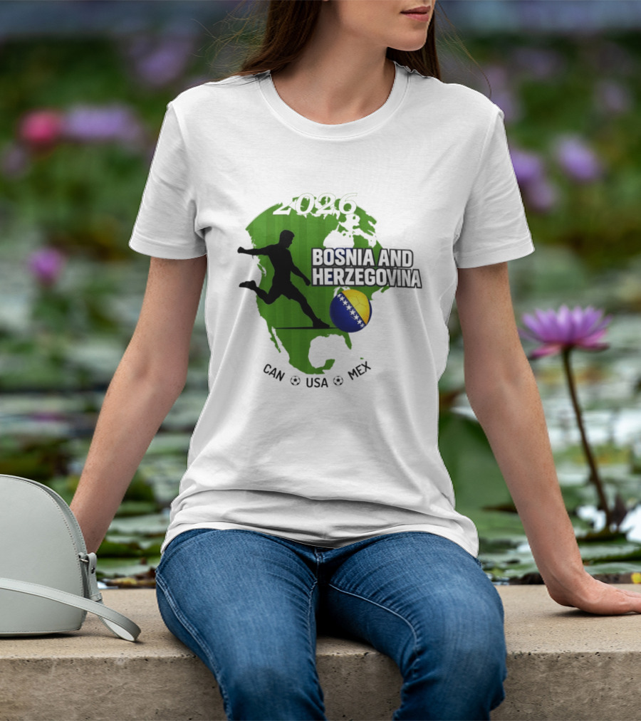 Bosnia And Herzegovina World Cup 2026 CAN USA MEX Soccer T-Shirt