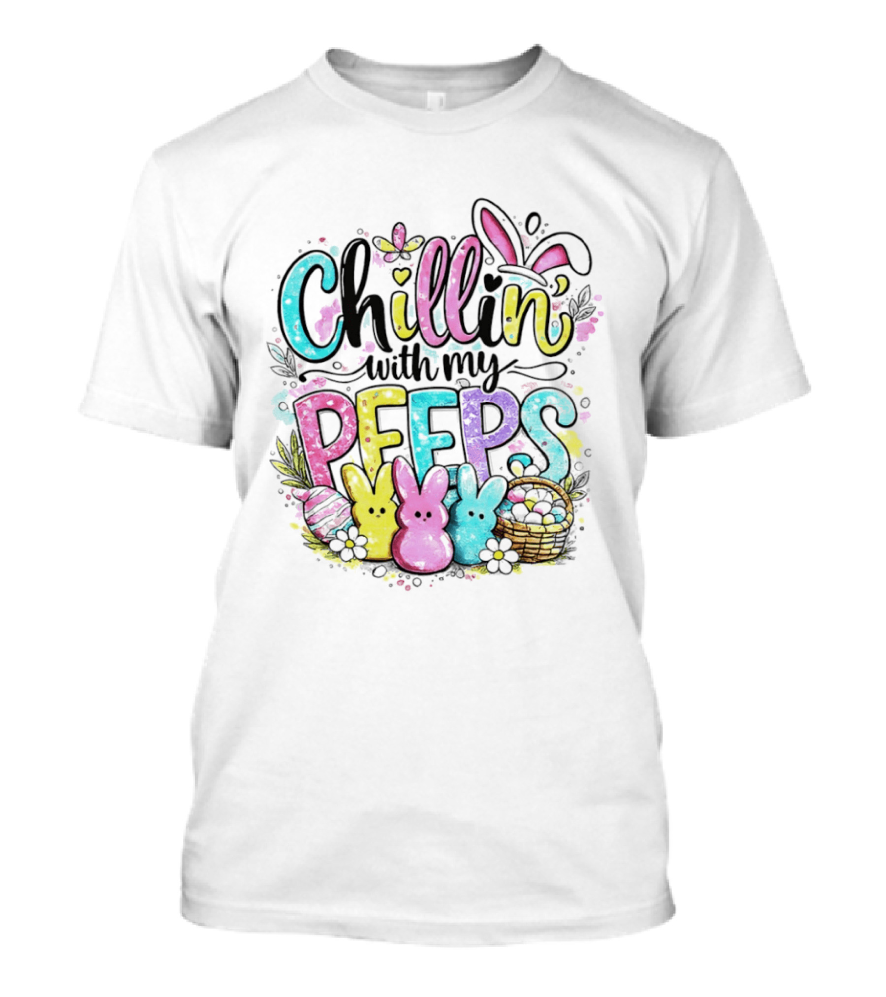 Chillin With My Peeps Easter Bunny Pastel T-Shirt