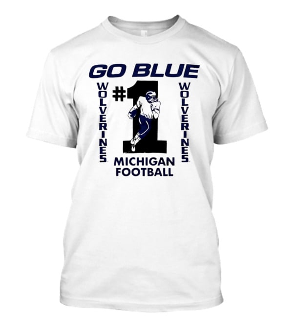 Michigan Wolverines #1 Football Go Blue T-Shirt