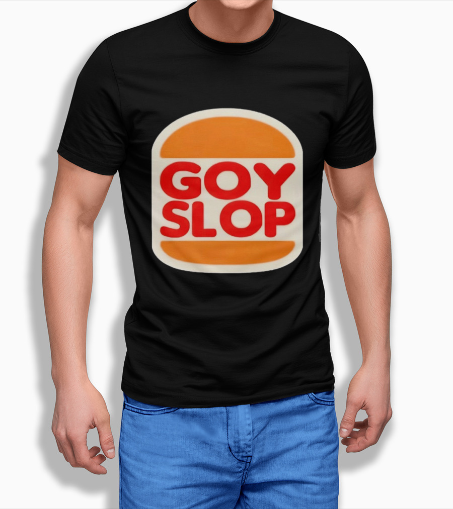 Goy Slop Burger T-Shirt