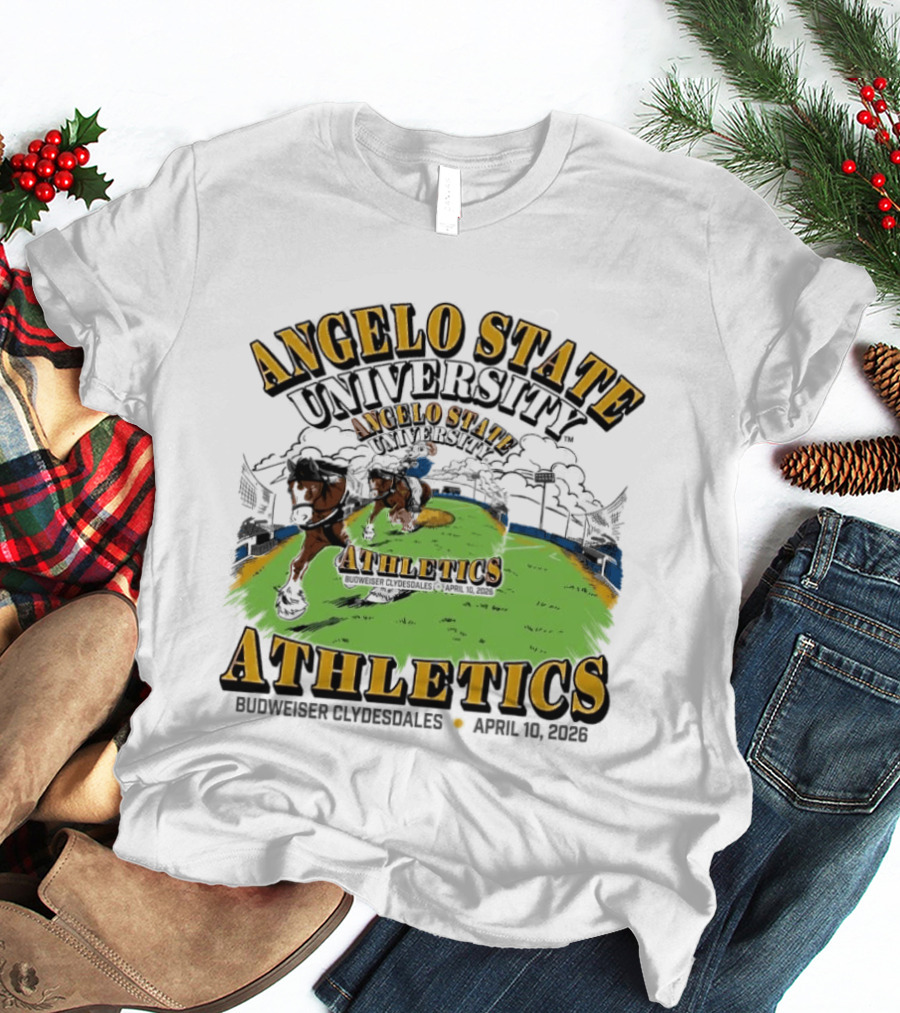 Angelo State University Athletics Budweiser Clydesdales April 10 2026 Event Celebration T-Shirt