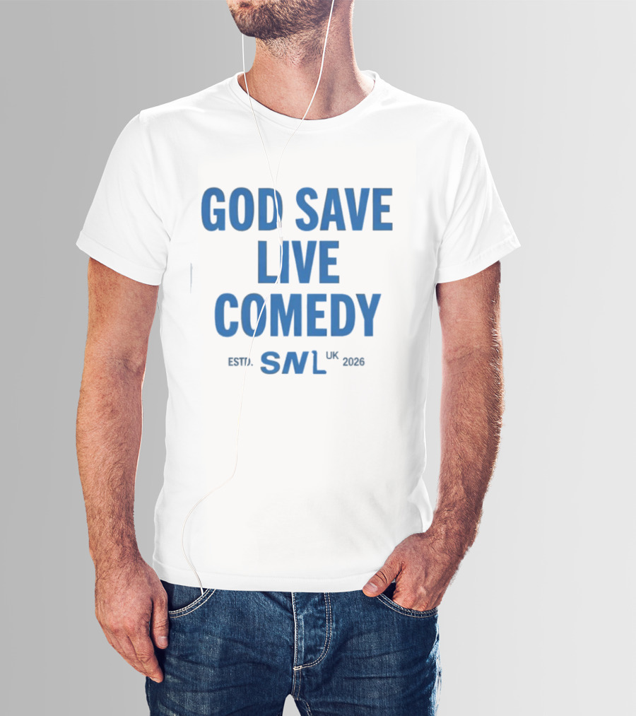 God Save Live Comedy SNL UK 2026 T-Shirt