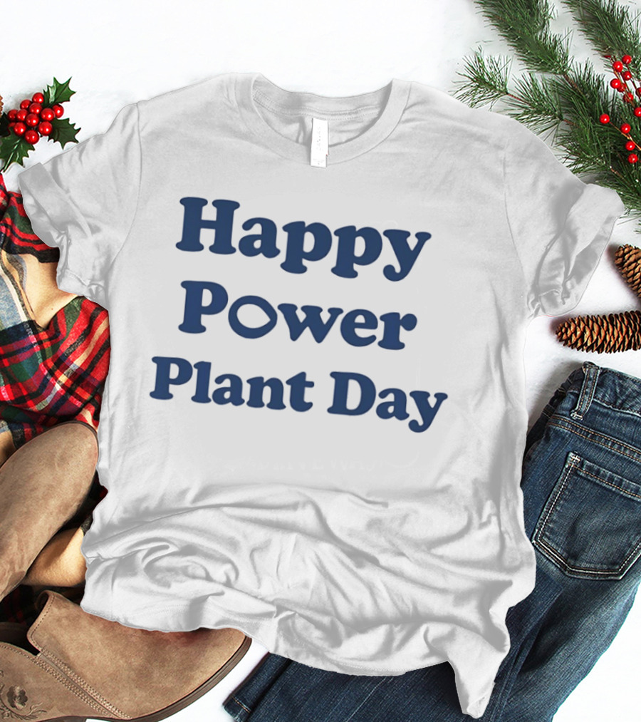 Happy Power Plant Day Energy Celebration T-Shirt
