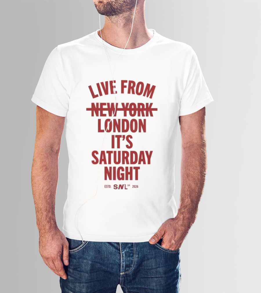 Live From London It's Saturday Night SNL 2026 T-Shirt