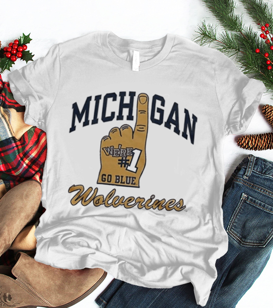 Michigan Wolverines Number One Foam Finger Go Blue T-Shirt