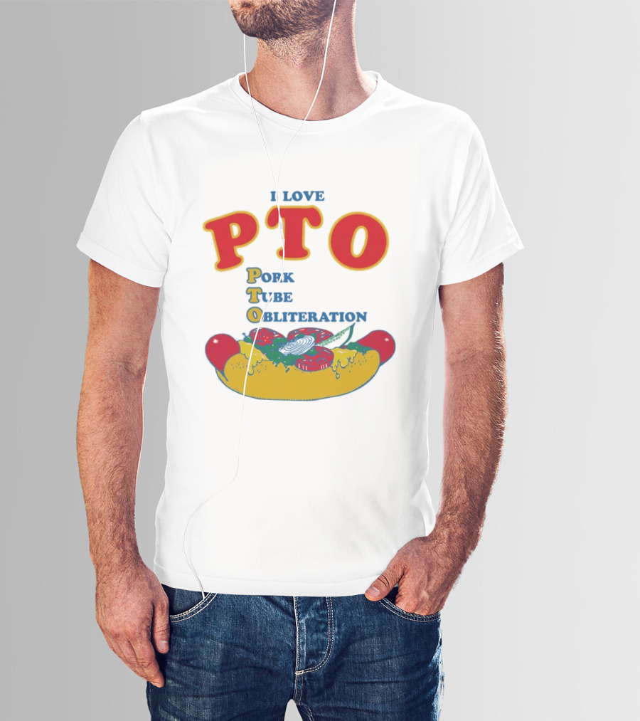I Love PTO Pork Tube Obliteration Hot Dog Theme Cheese Tomato Lettuce T-Shirt