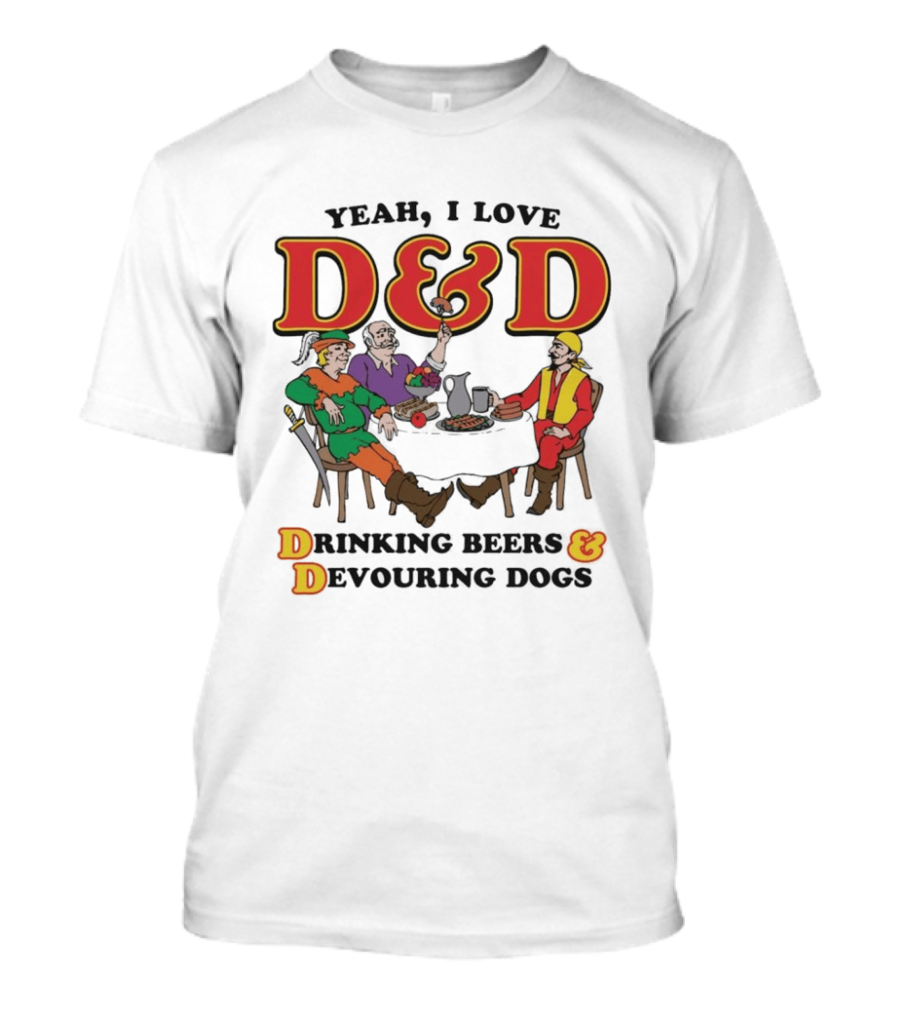 Yeah I Love D&D Drinking Beers And Devouring Dogs Gaming Table Fun T-Shirt
