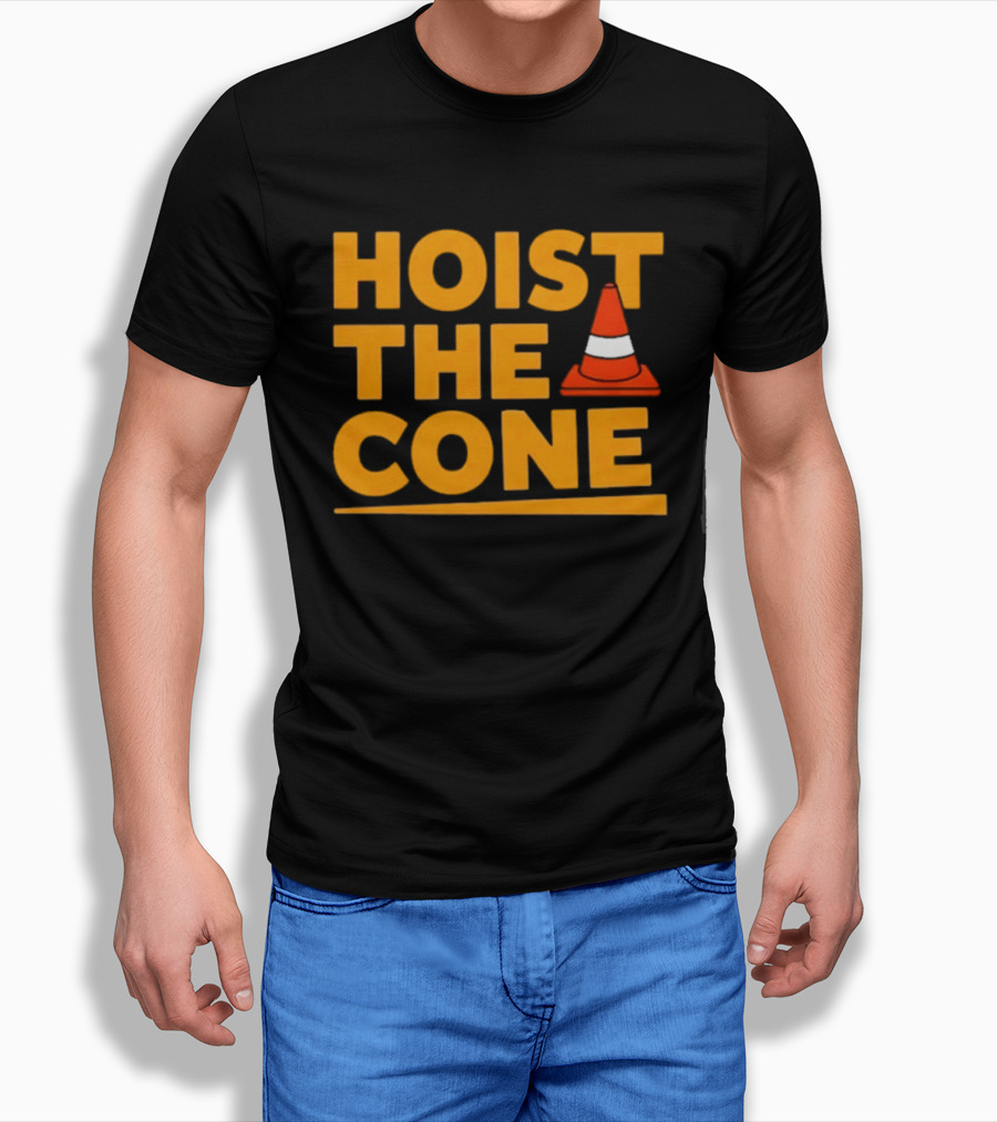 Pittsburgh Pride Hoist The Cone Traffic Cone Humor T-Shirt