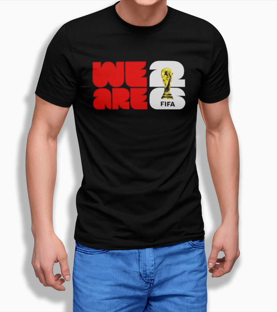 We Are 26 Simply Seattle 2026 FIFA World Cup FIFA Trophy T-Shirt