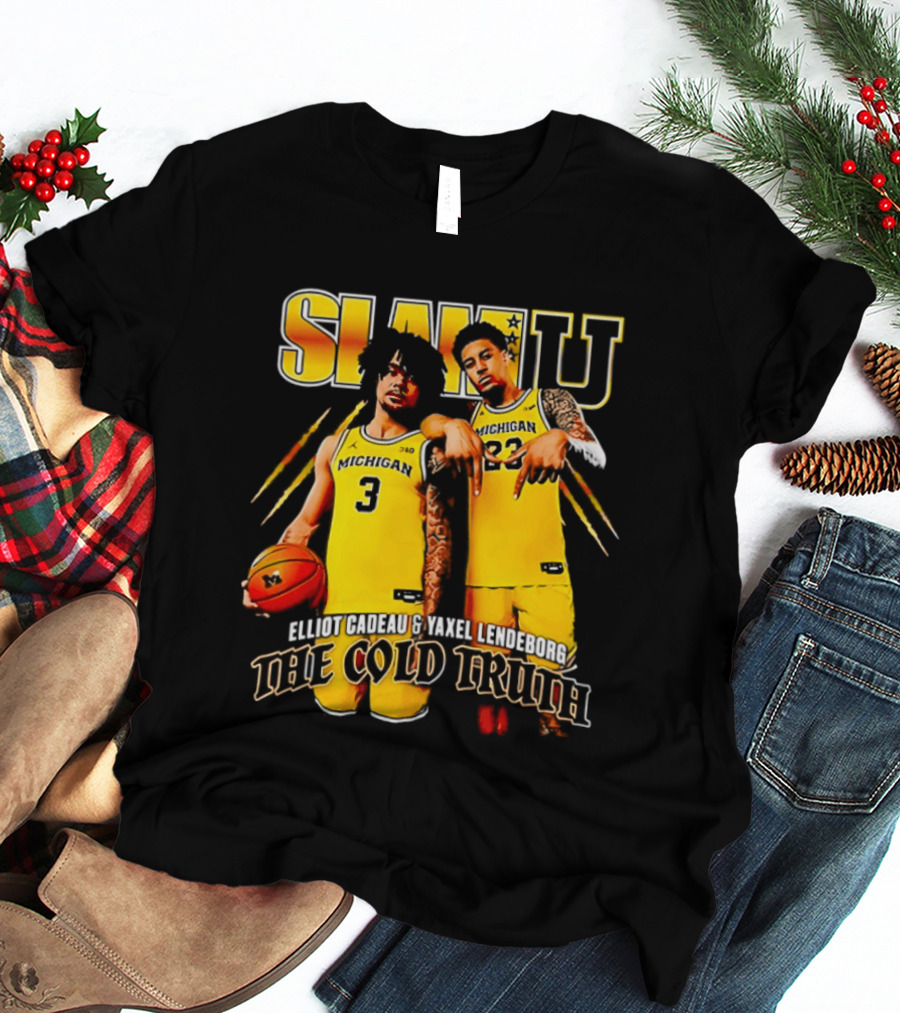 SLAMU Michigan Wolverines Yaxel Lendeborg And Elliot Cadeautee The Cold Truth T-Shirt