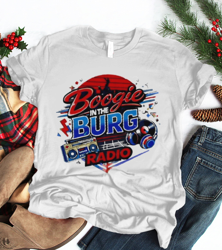 Boogie In The Burg Radio Music Headphones Boombox Dance T-Shirt