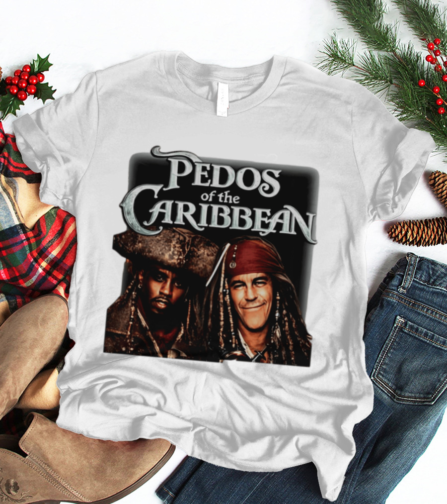 Pedos Of The Caribbean T-Shirt