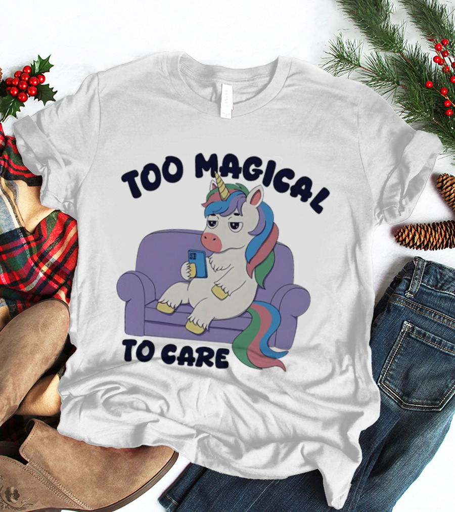 Too Magical To Care Unicorn Couch Smartphone T-Shirt