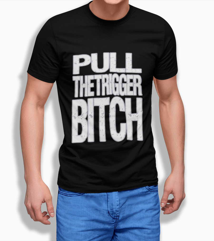 Pull The Trigger Bitch Suicide Silence T-Shirt