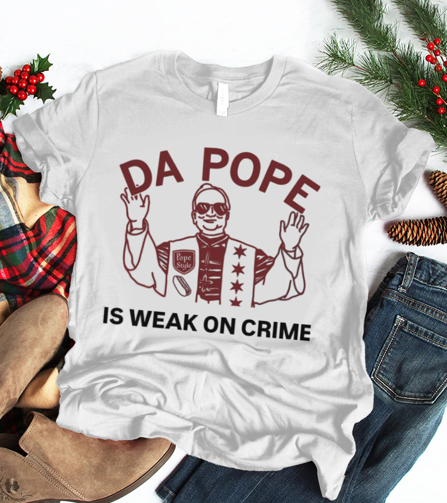 Da Pope Is Weak On Crime Comic Style Sketch T-Shirt