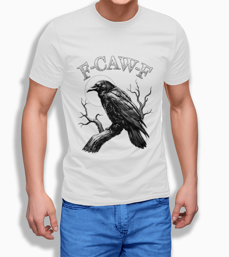 F Caw F Black Bird Moon Gothic Crow Humor T-Shirt