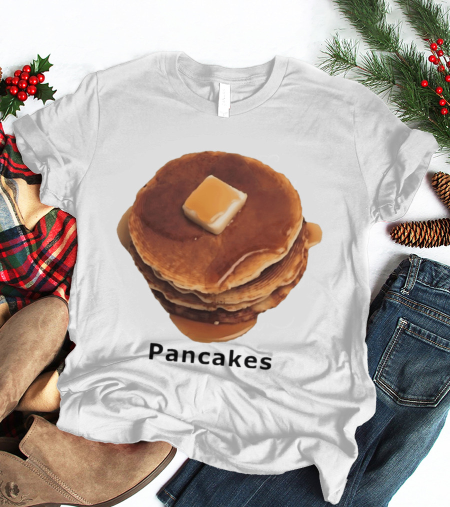 Pancakes Syrup Stack With Butter Topping T-Shirt