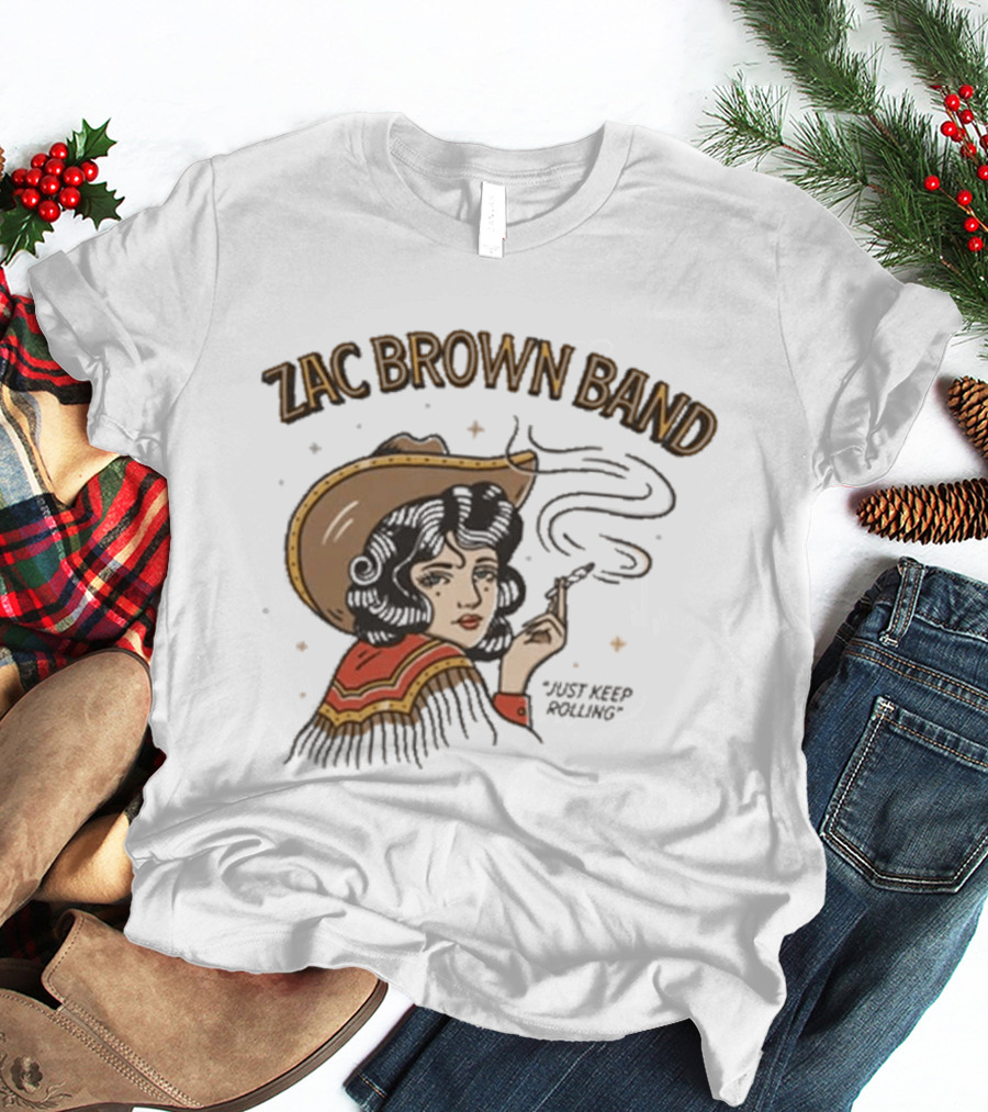 Zac Brown Band Just Keep Rolling Smoking Cowgirl 2026 420 Day T-Shirt