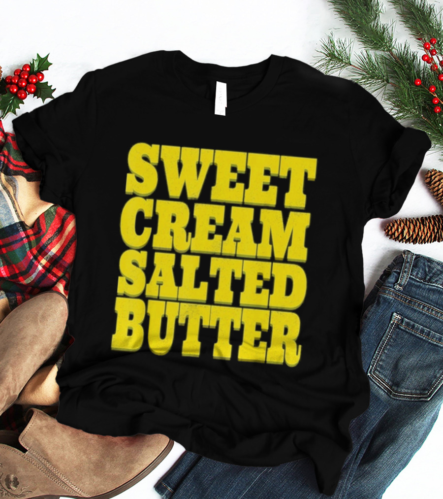 Sweet Cream Salted Butter T-Shirt