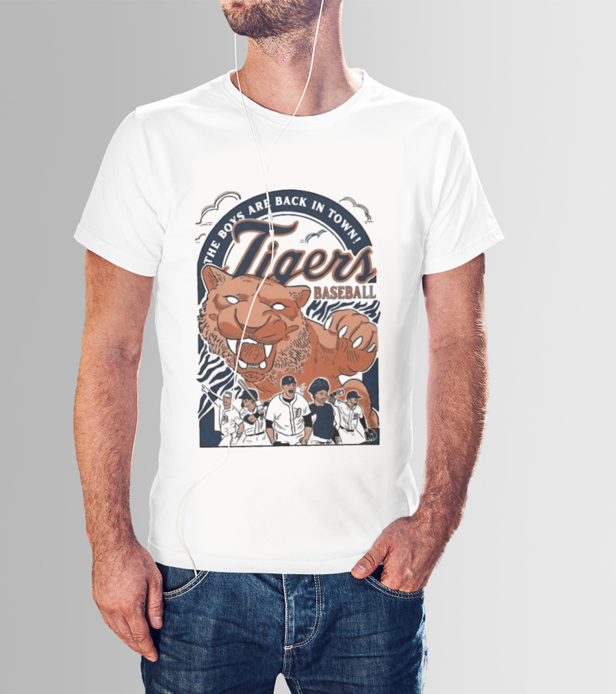 The Boys Are Back In Town Tigers Baseball Team Fierce T-Shirt
