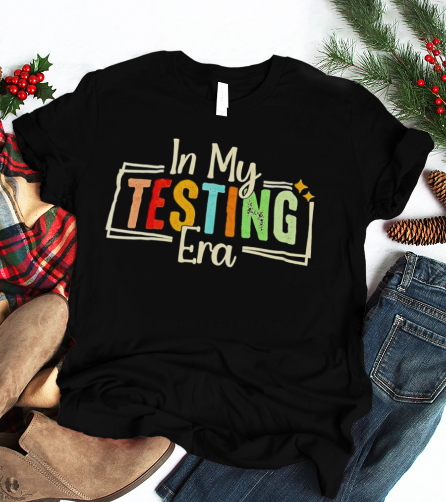 In My Testing Era Multicolor Bright T-Shirt
