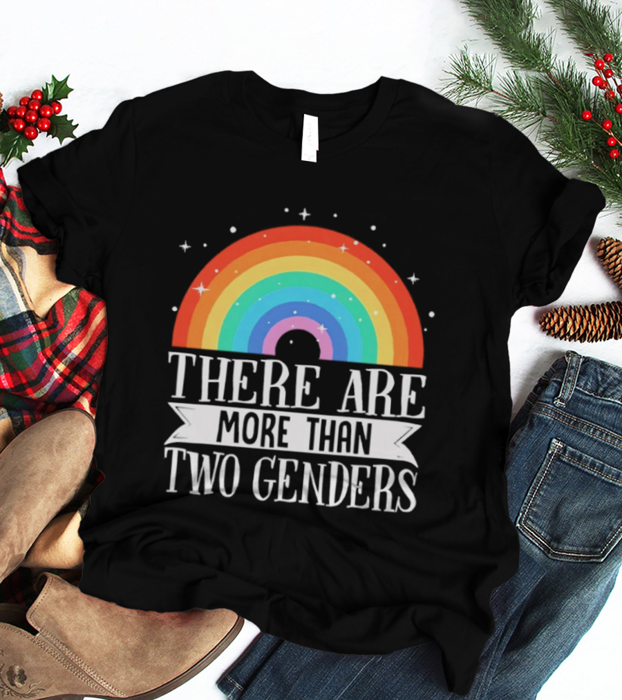There Are More Than Two Genders Rainbow Pride LGBTQ+ Awareness T-Shirt