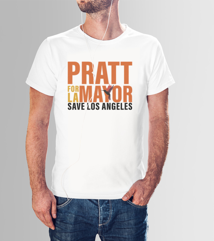 PRATT For LA Mayor Save Los Angeles Hummingbird T-Shirt