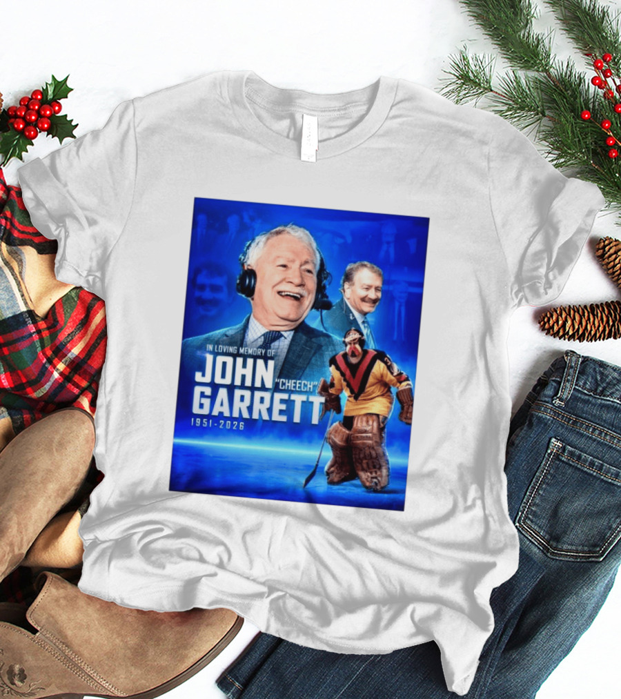 In Loving Memory Of John Garrett Cheech 1951 2026 Hockey T-Shirt