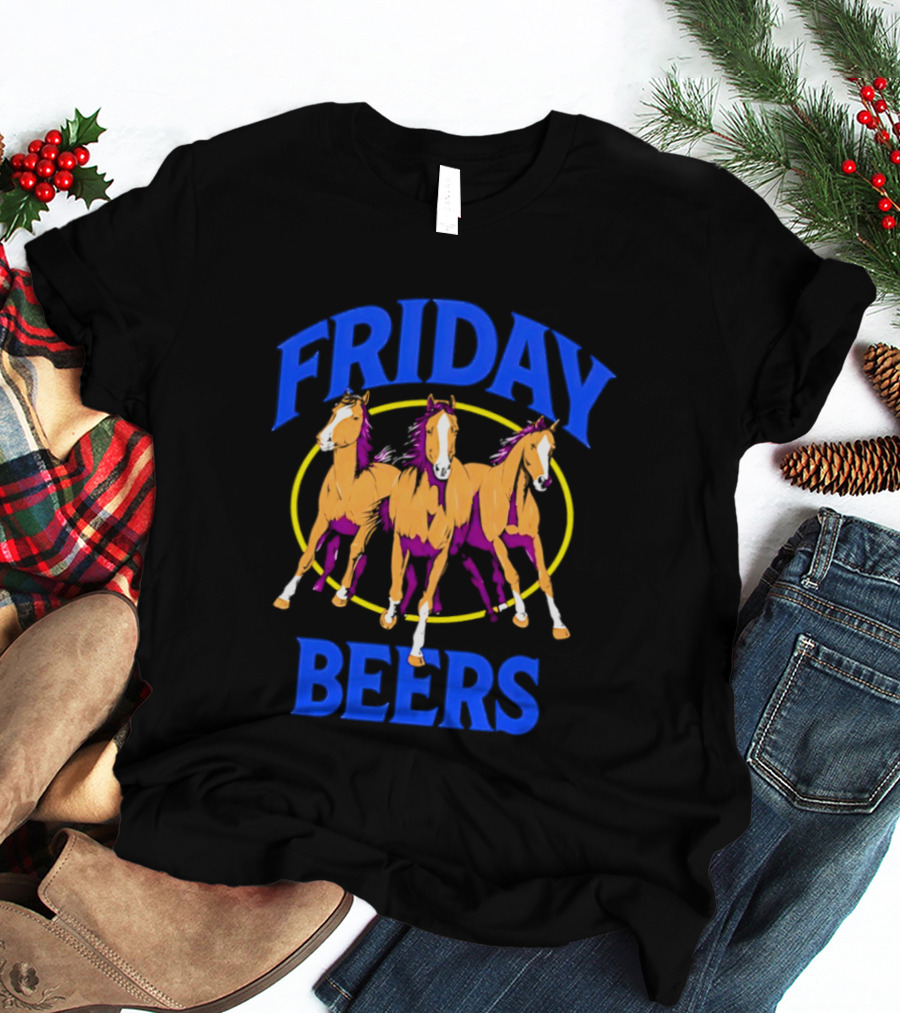 Friday Beers Three Derby Horse Racing Party T-Shirt