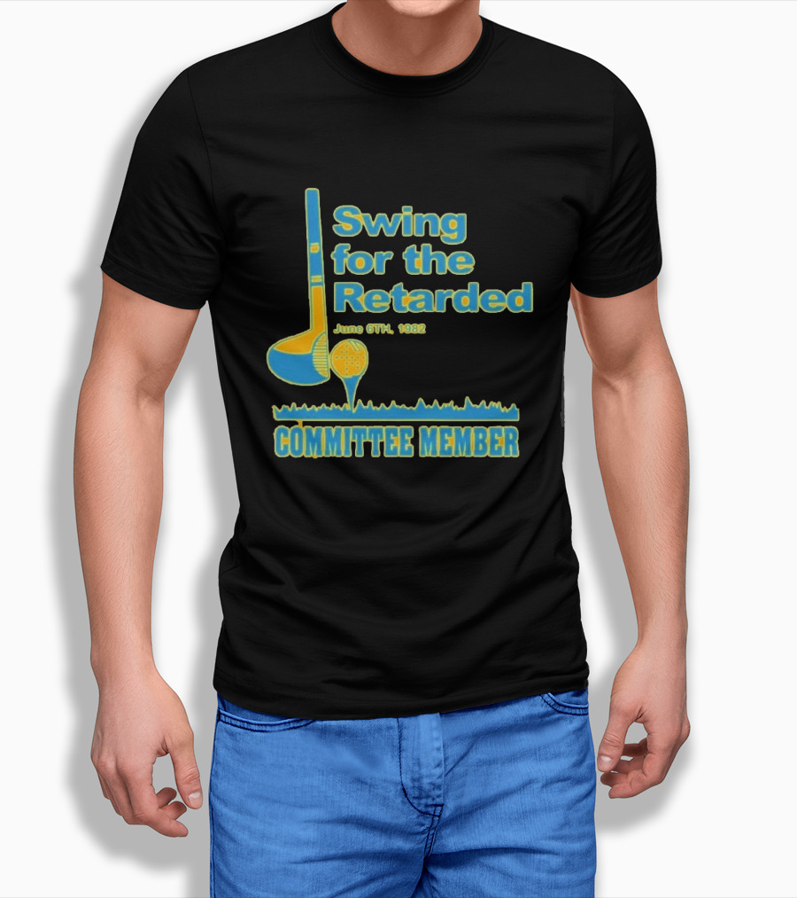 1982 Swing For The Retarded June 6th Committee Member Golf Event T-Shirt
