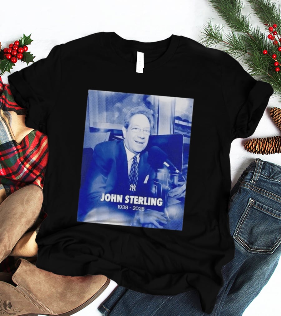 New York Yankees John Sterling 1938 2026 T-Shirt