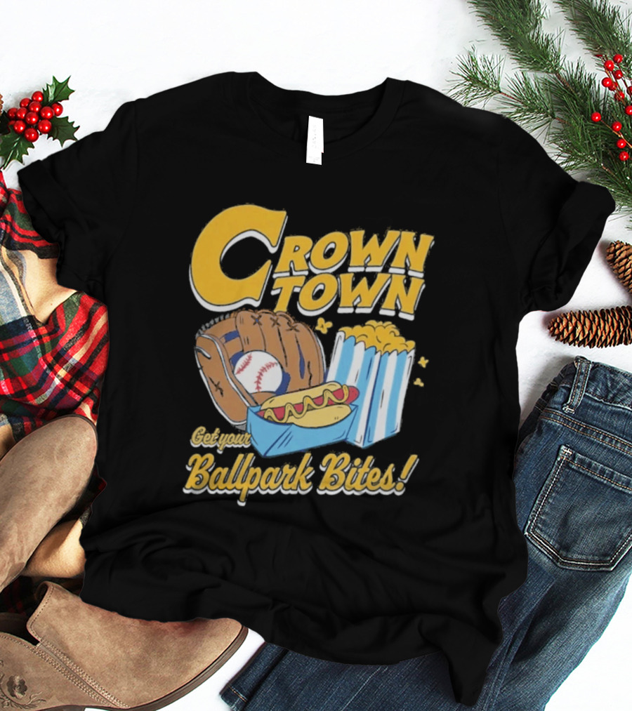 Crown Town Ballpark Bites Get Your Snacks T-Shirt