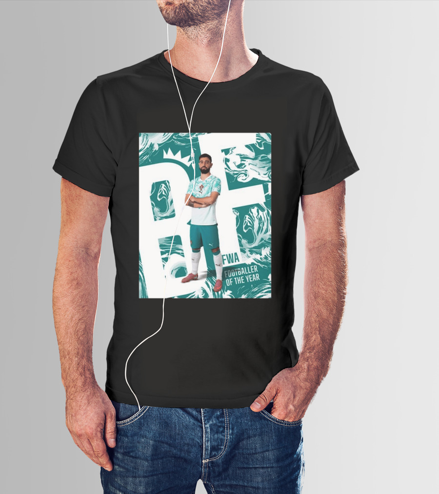 FWA Footballer Of The Year Portuguese Bruno Fernandes T-Shirt